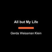 All but My Life (Abridged)