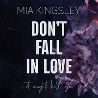 Don't Fall Love: It Might Kill You