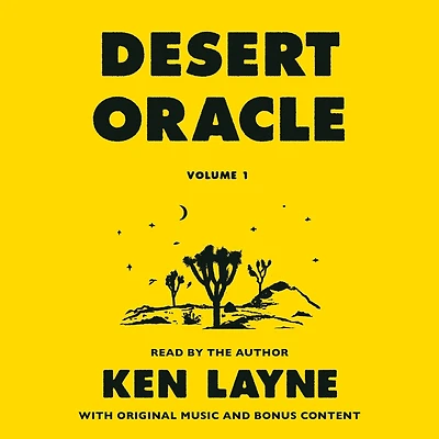 Desert Oracle: Volume 1: Strange True Tales from the American Southwest