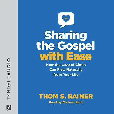 Sharing the Gospel with Ease: How Love of Christ Can Flow Naturally from Your Life