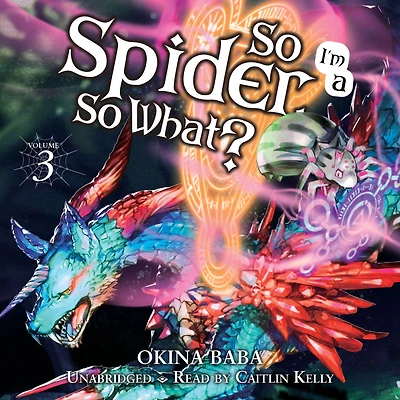 So I'm a Spider, What?, Vol. 3