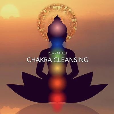 Chakra Cleansing: Guided Meditation (Abridged)