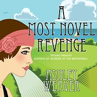 A Most Novel Revenge (Amory Ames Series #3)