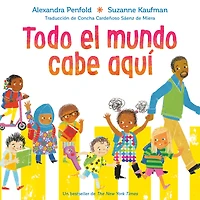 Todo el mundo cabe aquí (An All Are Welcome Book)