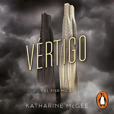 Vértigo (El piso mil 2) / The Dazzling Heights