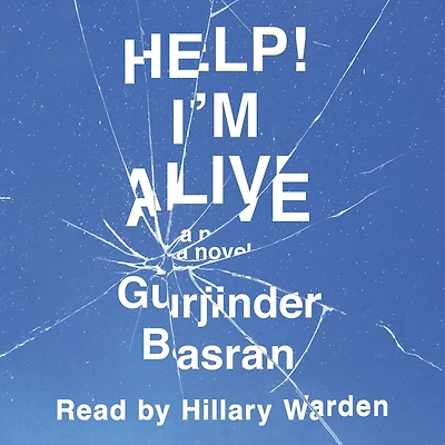 Help! I'm Alive: A Novel