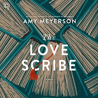 The Love Scribe: A Novel