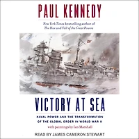 Victory at Sea: Naval Power and the Transformation of Global Order World War II