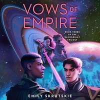Vows of Empire: Book Three The Bloodright Trilogy