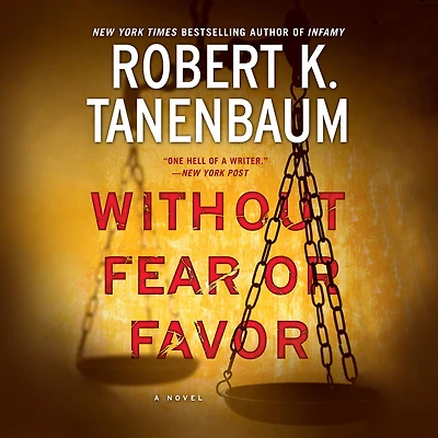 Without Fear or Favor: A Novel