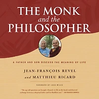 the Monk and Philosopher: A Father Son Discuss Meaning of Life