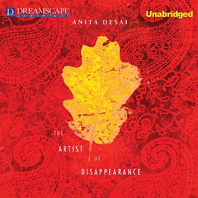 The Artist of Disappearance: Three Novellas