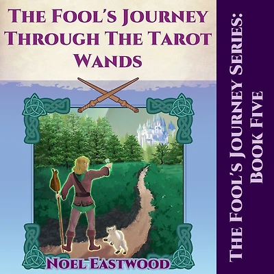 The Fool's Journey Through Tarot Wands
