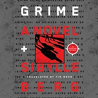 Grime: A Novel