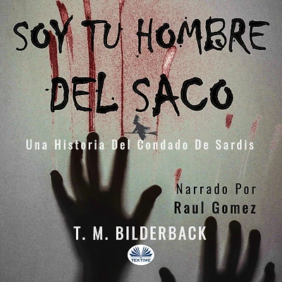 Soy Tu Hombre del Saco: Una historia condado de Sardis
