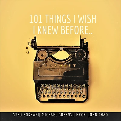 101 Things I Wish I Knew Before: (How to Live a Life With No Regrets)