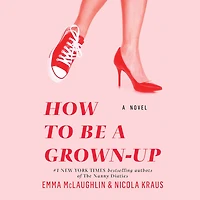 How to Be a Grown-Up