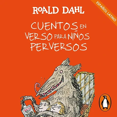 Cuentos en verso para niños perversos (Revolting Rhymes)