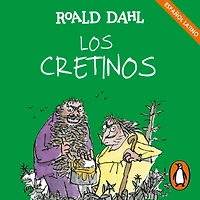 Los Cretinos (Colección Alfaguara Clásicos)