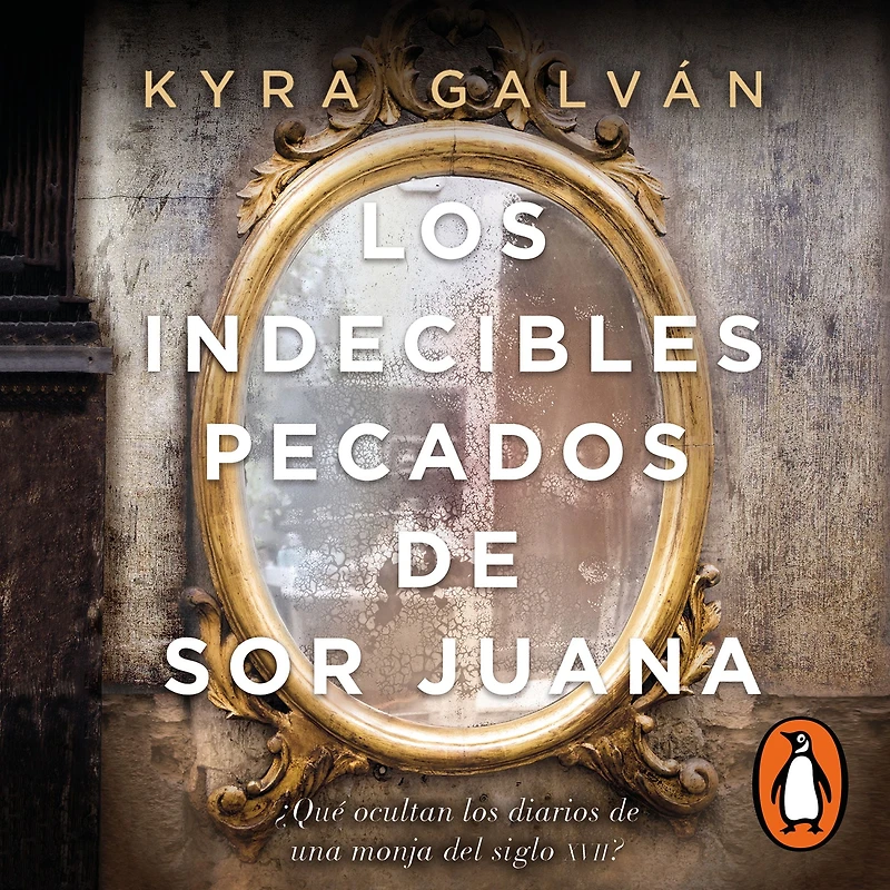 Los indecibles pecados de Sor Juana
