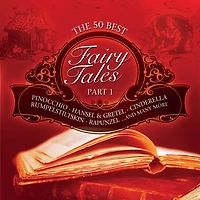 The 50 Best Fairy Tales: Part 1 (Abridged)