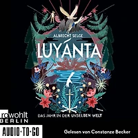 Luyánta - Das Jahr der Unselben Welt (ungekürzt)