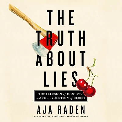 the Truth About Lies: Illusion of Honesty and Evolution Deceit