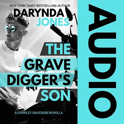The Gravedigger's Son: A Charley Davidson Novella