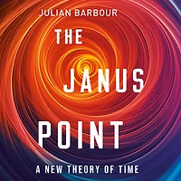 The Janus Point: A New Theory of Time