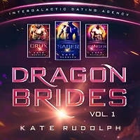 Dragon Brides Volume One: Intergalactic Dating Agency