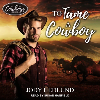 To Tame a Cowboy