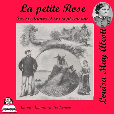 La petite Rose, ses six tantes et sept cousins
