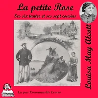 La petite Rose, ses six tantes et sept cousins