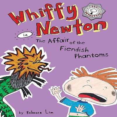 Whiffy Newton the Affair of Fiendish Phantoms (Whiffy #3)