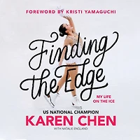 Finding the Edge: My Life on Ice
