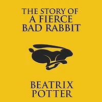 The Story of a Fierce Bad Rabbit