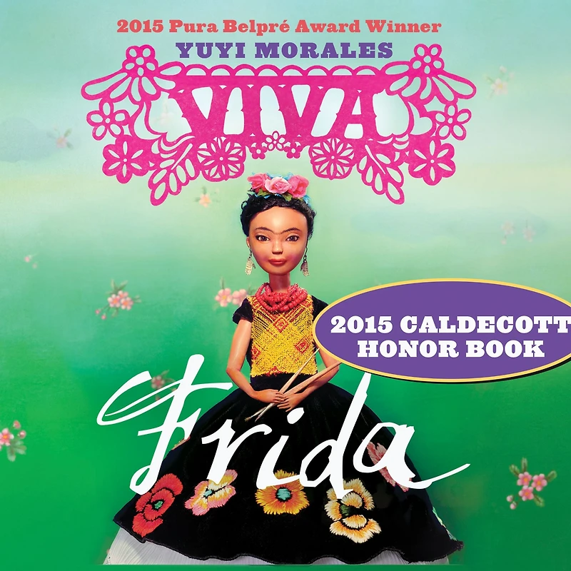Viva Frida (Caldecott Honor Book)