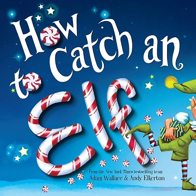 How to Catch an Elf (How Catch... Series)