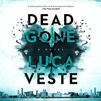 Dead Gone: A Novel