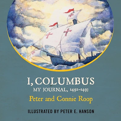 I, Columbus: My Journal 1492-1493