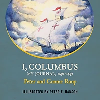 I, Columbus: My Journal 1492-1493