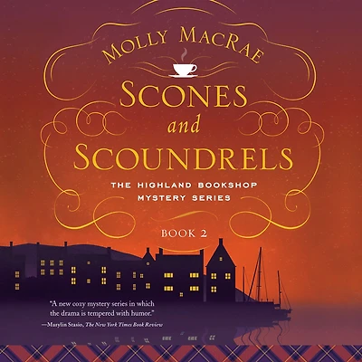 Scones and Scoundrels (Highland Bookshop Mystery Series #2)