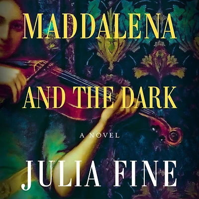 Maddalena and the Dark: A Novel