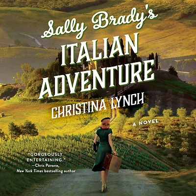 Sally Brady's Italian Adventure: A Novel