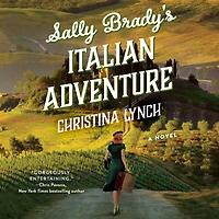Sally Brady's Italian Adventure: A Novel