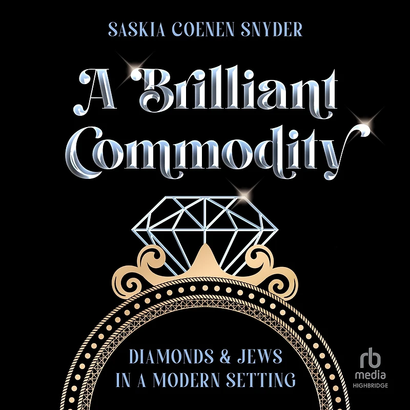 a Brilliant Commodity: Diamonds and Jews Modern Setting