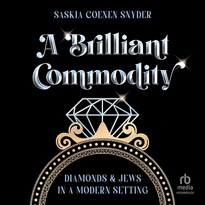 a Brilliant Commodity: Diamonds and Jews Modern Setting