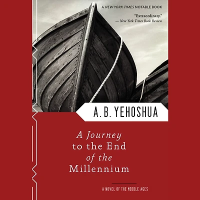 A Journey To The End Of The Millennium: A Novel of the Middle Ages