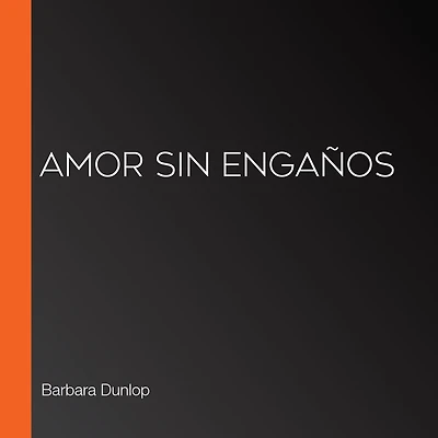 Amor sin engaños