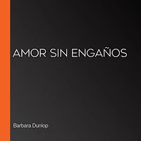 Amor sin engaños